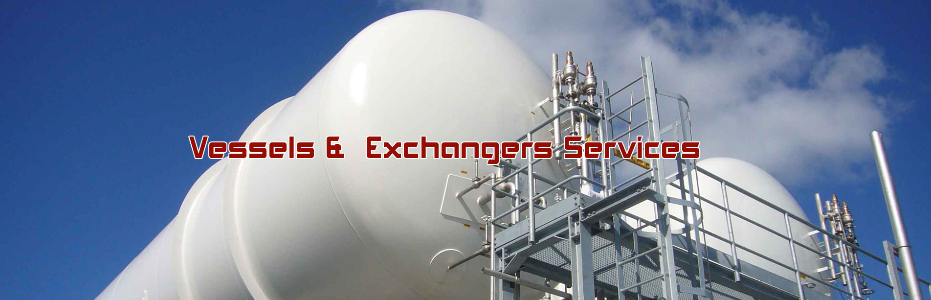 Vessels &  Exchangers (Maintenance & Services)